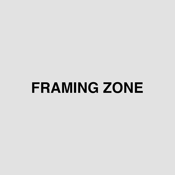 Framing Zone